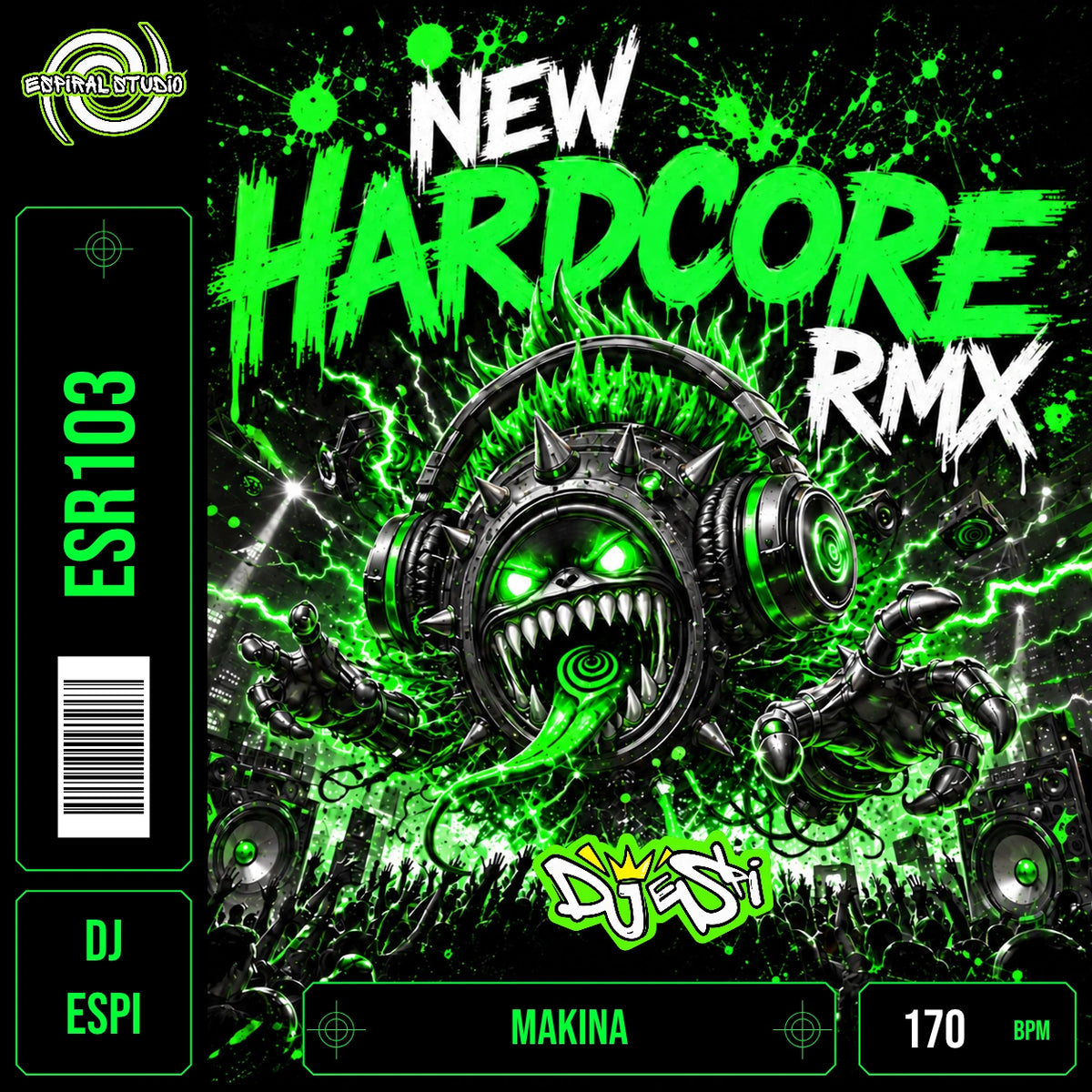 DJ ESPI - NEW HARDCORE RMX · ESR103 · MAKINA · 170 BPM · Portada en verde, blanco y negro