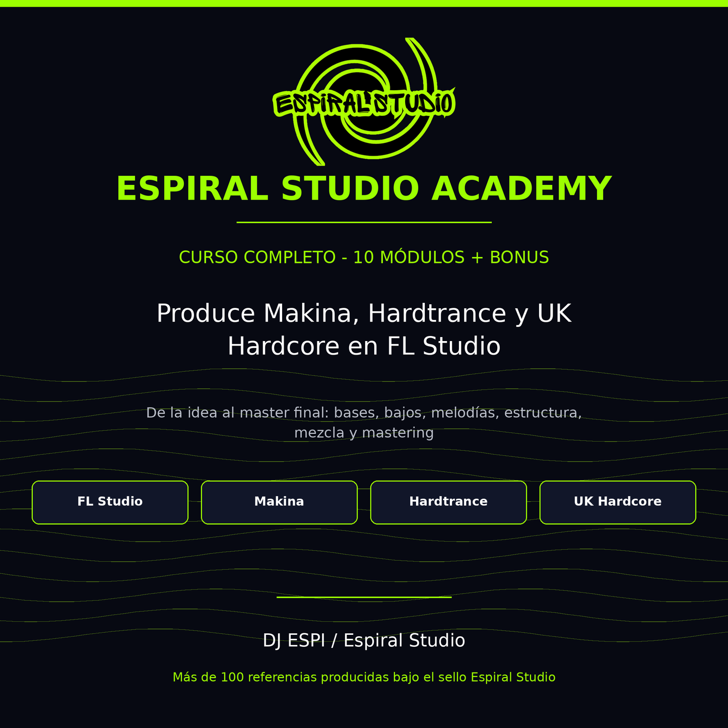Espiral Studio Academy - Produce Makina, Hardtrance y UK Hardcore en FL Studio