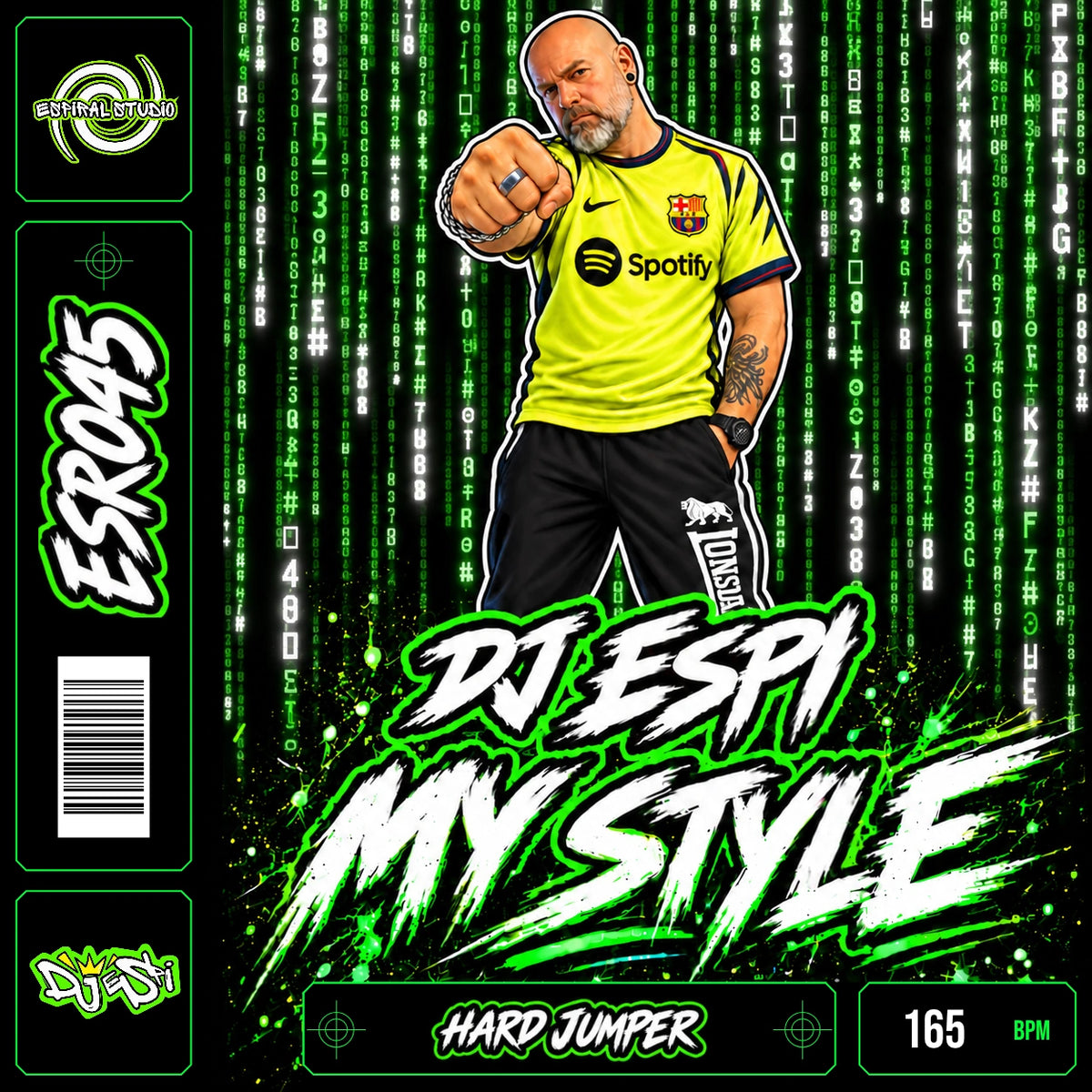DJ ESPI - MY STYLE · ESR045 · HARD JUMPER · 165 BPM · Portada verde, blanca y negra con banda de vinilo