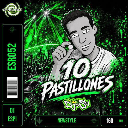 DJ ESPI - 10 PASTILLONES · ESR052 · NEWSTYLE · 160 BPM · Portada en verde, blanco y negro