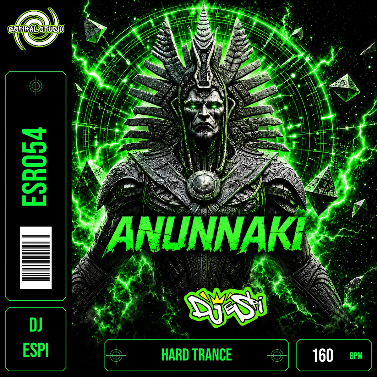 DJ ESPI - ANUNNAKI · ESR054 · HARD TRANCE · 160 BPM · Portada en verde, blanco y negro