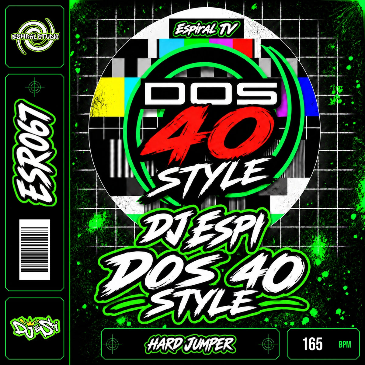 DJ ESPI - DOS 40 STYLE · ESR067 · HARD JUMPER · 165 BPM · Portada verde, blanca y negra con banda de vinilo