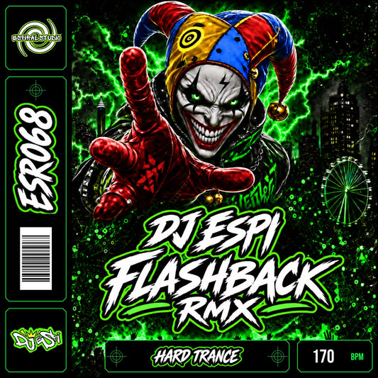 DJ ESPI - FLASHBACK RMX · ESR068 · HARD TRANCE · 170 BPM · Payaso con gorro multicolor, cascabeles amarillos, labios y guante rojos