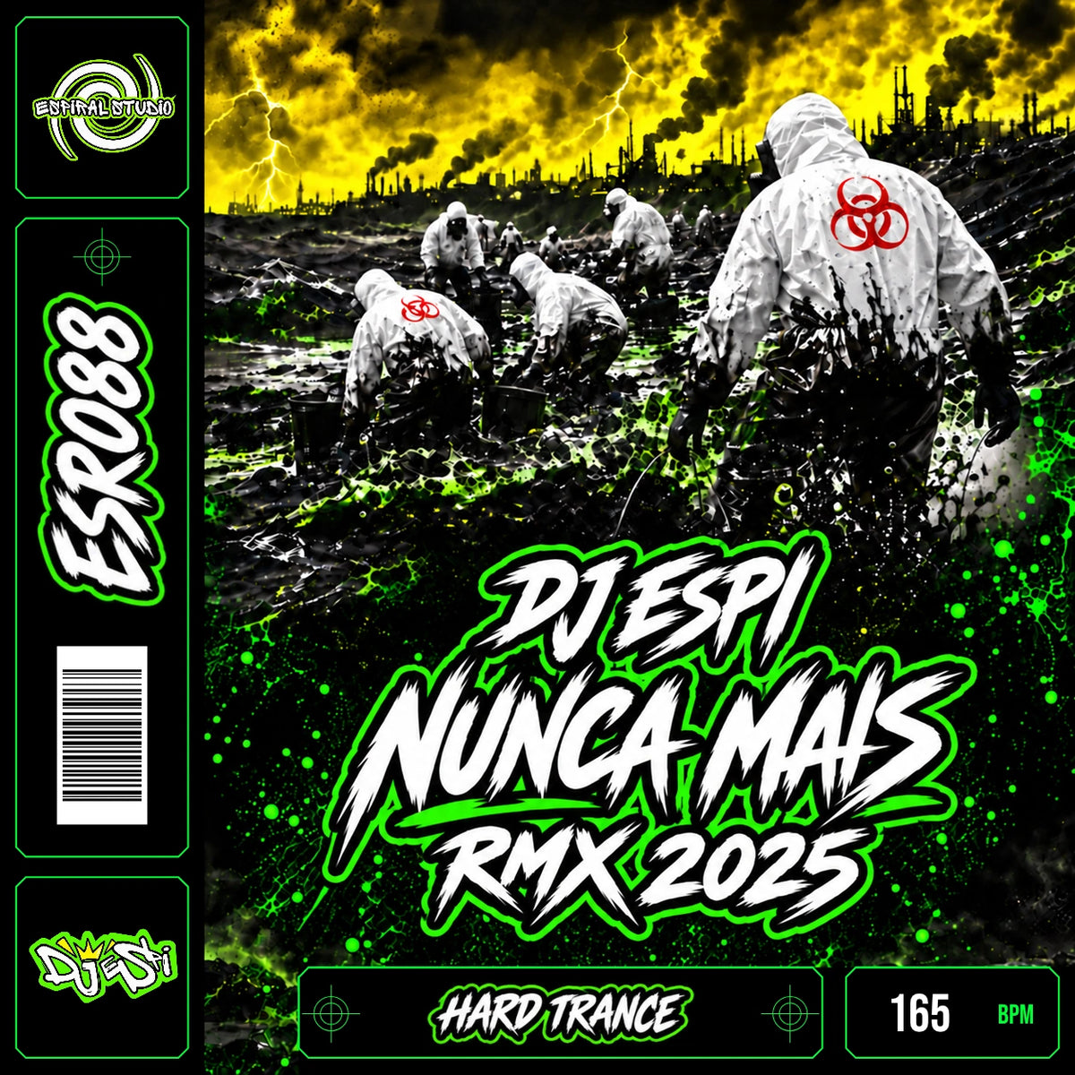 DJ ESPI - NUNCA MAIS RMX 2025 · ESR088 · HARD TRANCE · 165 BPM · Humo amarillo, trajes blancos y símbolos rojos en la espalda