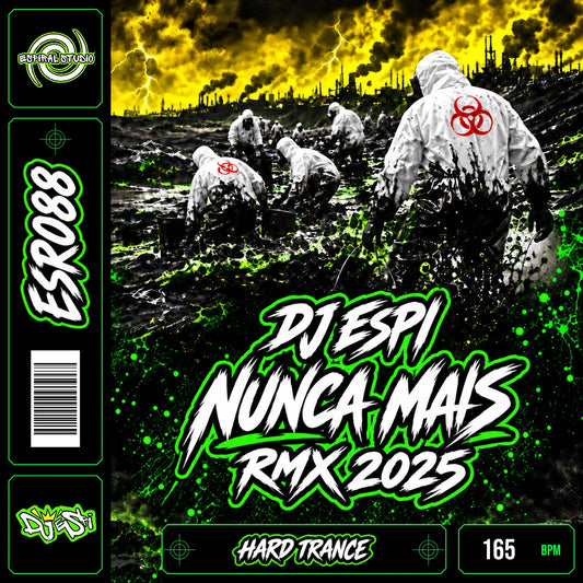 DJ ESPI - NUNCA MAIS RMX 2025 · ESR088 · HARD TRANCE · 165 BPM · Humo amarillo, trajes blancos y símbolos rojos en la espalda
