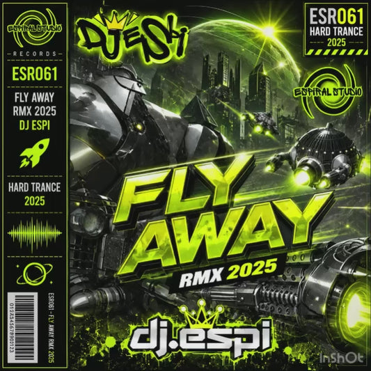 DJ ESPI - FLY AWAY RMX 2025