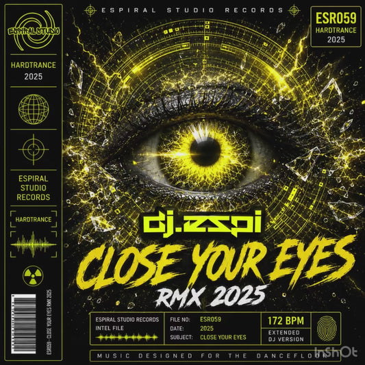 DJ ESPI - CLOSE YOUR EYES RMX 2025