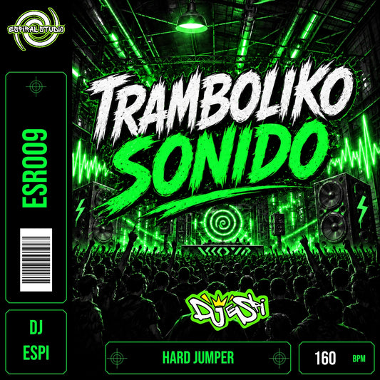DJ ESPI - TRAMBOLIKO SONIDO · ESR009 · HARD JUMPER · 160 BPM · Portada en verde, blanco y negro
